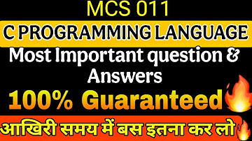 Mcs 011 Most Important Questions | 2025 Dec | C Language Complete Course