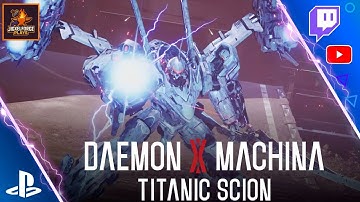 JigxelForgePlays | Daemon X Machina Titanic Scion Gameplay Demo launch | gamescom 2025 | Live Stream