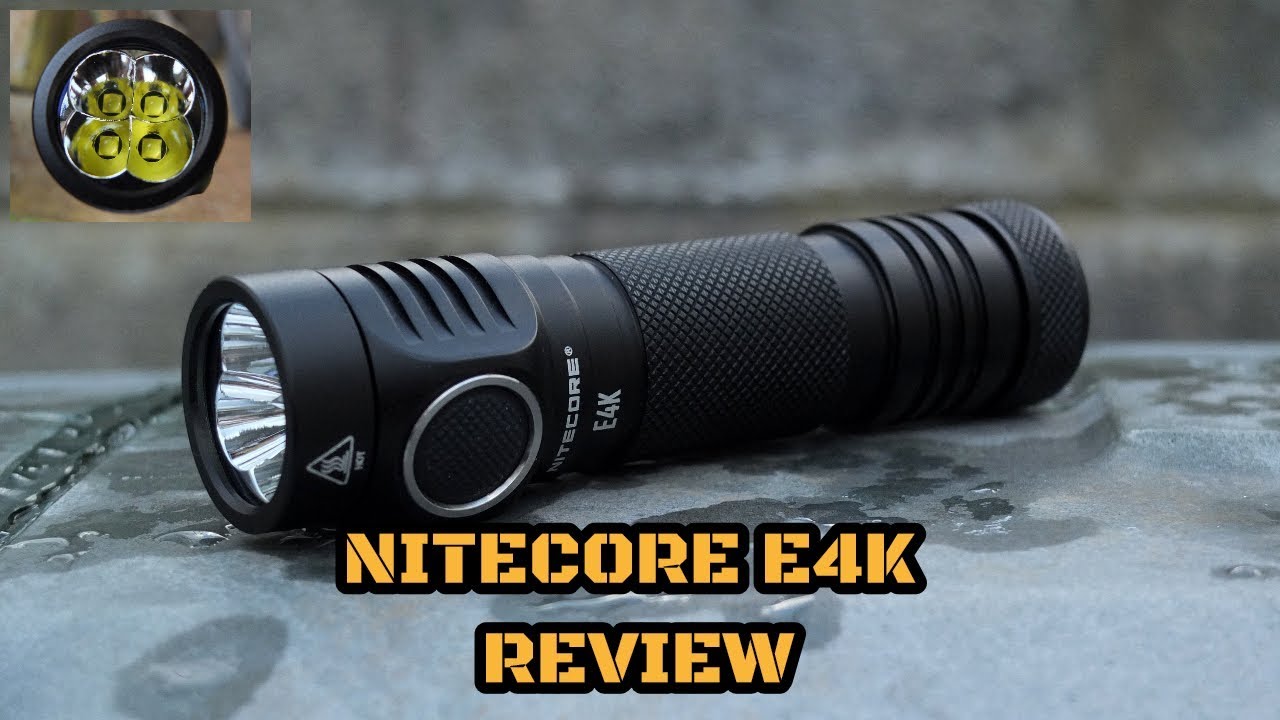 Nitecore E4K 4400lm LED Torch: Review - YouTube