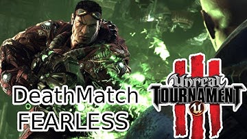 Unreal Tournament 3 DeathMatch Fearless Games Channel