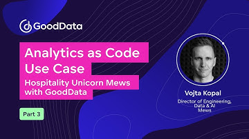 Analytics as Code Use Case: Hospitality Unicorn Mews with GoodData