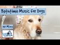 Music to Relax Your Dog During Bathtime! Groom Your Dog to Relaxing Music. 🐶 #GROOM07