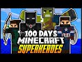 I Survived 100 Days In Minecraft As A Superhero