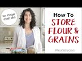 How To Store Flour and Grains #AskWardee 149