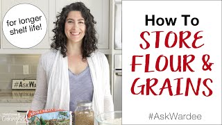 How To Store Flour and Grains #AskWardee 149 Wealth