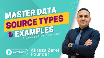 GMP Master Data Sources and Examples: Source Types | Module 2 - Video 1