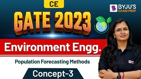 Population Forecasting Methods (Hindi) | Environment | ESE & GATE Civil 2023 Exam | BYJU