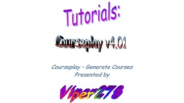 Farming Simulator 15 - Courseplay Tutorial - Field Course Generator