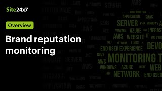 Manage your brand's online reputation with Site24x7