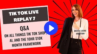 Tik Tok Live Replay 7! - Q&A on Ai, Automation, 10hr $10k work month, Media buying, and TikTok Shop