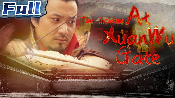 NEW ACTION MOVIE | The Incident at Xuanwu Gate | C...