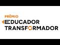 Prêmio Educador Transformador