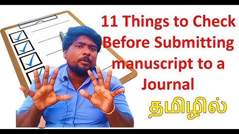 Things to Consider Before Submitting a Manuscript | Checklist Before Submission of manuscript