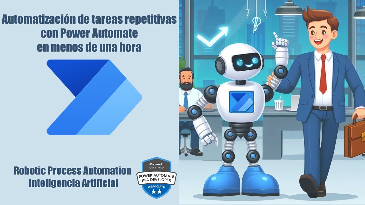 Automatizando tareas repetitivas con Power Automate en 45 minutos (RPA ...