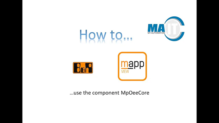 How to... B&R mapp View Component MpOEEcore