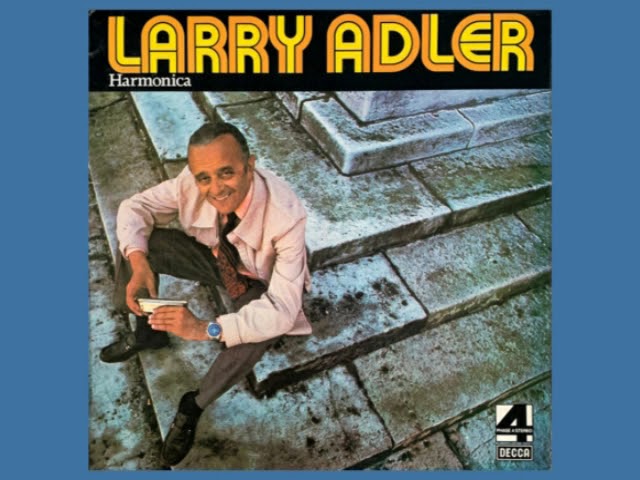 02 Larry Adler - The Entertainer class=