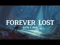 Forever Lost - Myth &amp; Roid (Lyrics)  | Made in Abyss Dawn of The Deep Soul ost