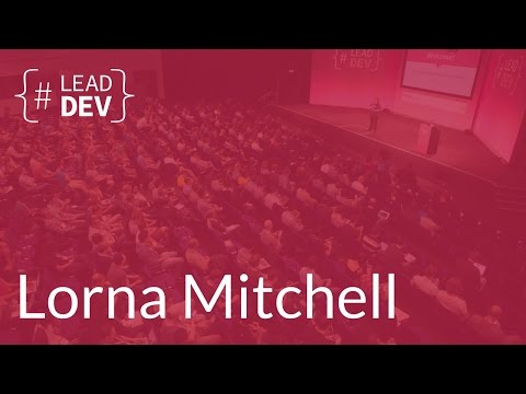 The wonderful world of webhooks – Lorna Mitchell | The Lead Developer UK 2016