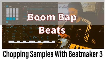 How I Chop Samples Using Beatmaker 3 To Make Boom Bap Beats Tutorial