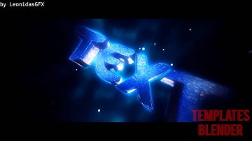 INTRO TEMPLATE [ONLY BLENDER] ALL CREDITS LeonidasGFX