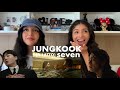 [ENG SUB] 정국 (JUNG KOOK) &#39;Seven (feat. Latto)&#39; Official MV REACTION || Angie&amp;Mara