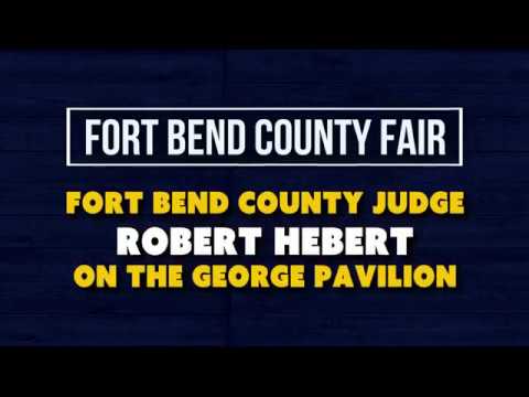 Fort Bend County Judge Bob Hebert - NEW George Livestock Pavilion