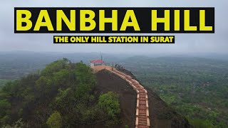 Banbha Hill Station | Hidden & One And Only Hill Station In Surat | Parth Waterfall | Galteshwar.