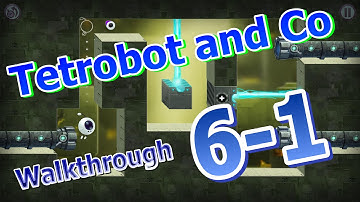 Tetrobot and Co - Walkthrough 6-1