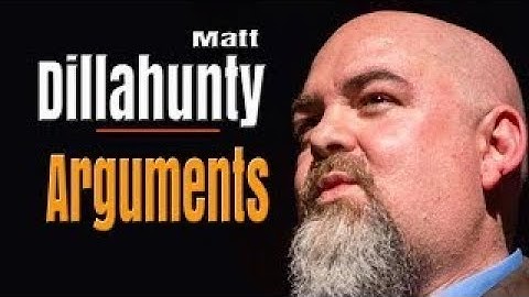 Matt Dillahuntys Best Arguments of all time, Part One - The Best Documentary Ever