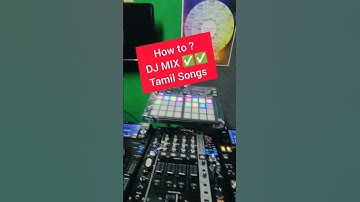 How to DJ Tamil Song ✅  Easy DJ Mix for Beginners #tamil #dj #tutorial