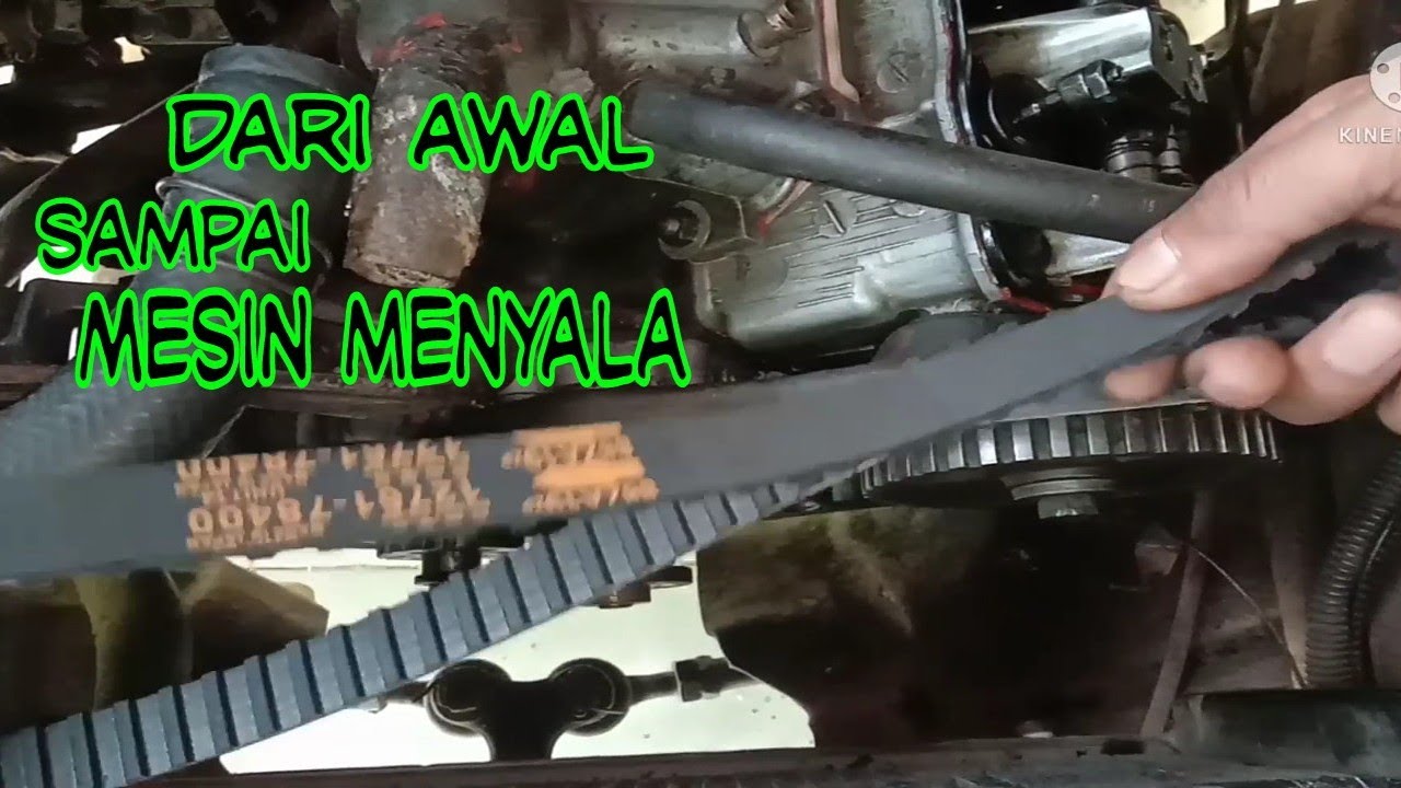 cara pasang timing belt mobil cary10/st100 bagi pemula YouTube