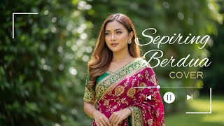 Sepiring Berdua - Cover Dangdut Versi India