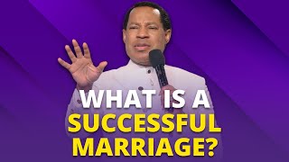 WHAT IS A SUCCESSFUL MARRIAGE? | PASTOR CHRIS OYAKHILOME | Q&A