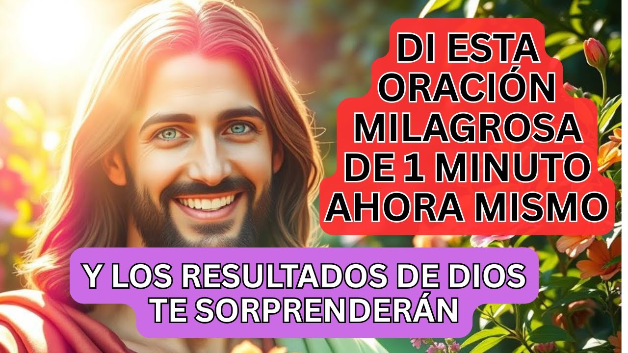 Oración milagrosa de 1 minuto ahora mismo para recibir bendiciones y ...