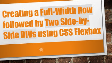 Creating a Full-Width Row followed by Two Side-by-Side DIVs using CSS Flexbox