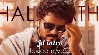 Jd Intro Slowed Reverb Enjoy