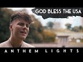 God Bless The USA - Lee Greenwood | Anthem Lights Cover