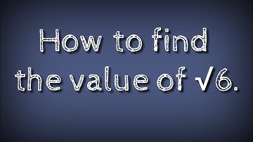 How to find the value of root 6 upto three decimal. @SHSIRCLASSES.