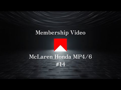 McLaren Honda MP4/6 #14 [ Membership Video ]