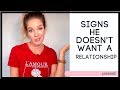 Signs he doesn't want a relationship with you | How to tell he doesn't want a relationship