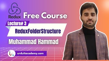 🚀 Redux Lecture 3 – Redux Folder Structure | URDU IT ACADEMY