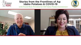 Stories from the Frontline of Ag: Idaho Potatoes & COVID-19