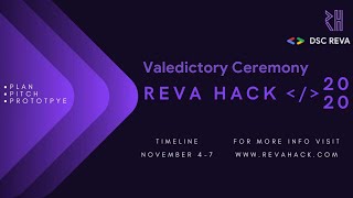 Valedictory Ceremony - REVA HACK 2020: National Level Online Hackathon