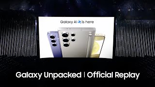 Samsung Galaxy Unpacked January 2024: Official Replay screenshot 1