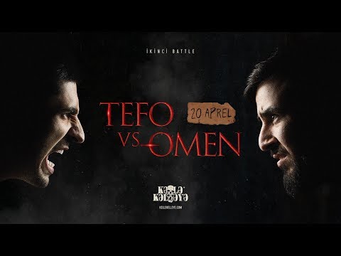 KƏLLƏ-KƏLLƏYƏ: Tefo VS. Omen