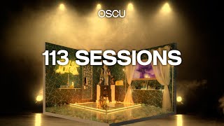 113 SESSIONS #25 | OSCU