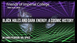Are Black Holes the source of Dark Energy? – with Dr Chris Pearson