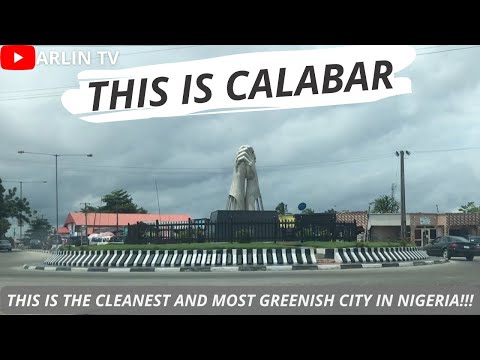 Let's Explore Calabar, Capital City of Cross River State in 2023