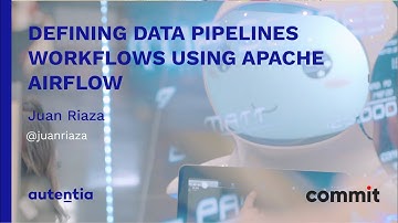 COMMIT CONF 2018 - Defining data pipelines - Juan Riaza