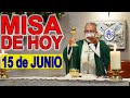 Santa MISA DE HOY Martes 15 de junio de 2021